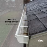 What is a K Style gutter?