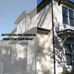Gutter Colors Which is Right for Your Home