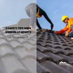 11 Safety Tips When Working at Heights