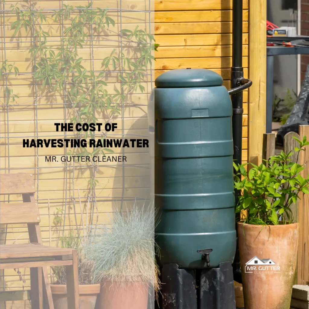 The Cost of Harvesting Rainwater