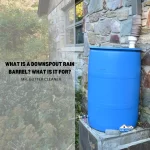 What is a Downspout Rain Barrel What is it For