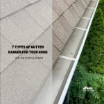7 Types of Gutter Hanger for Your Home